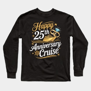 Happy 25th Anniversary Cruise Golden Wedding Trip Cruising Long Sleeve T-Shirt